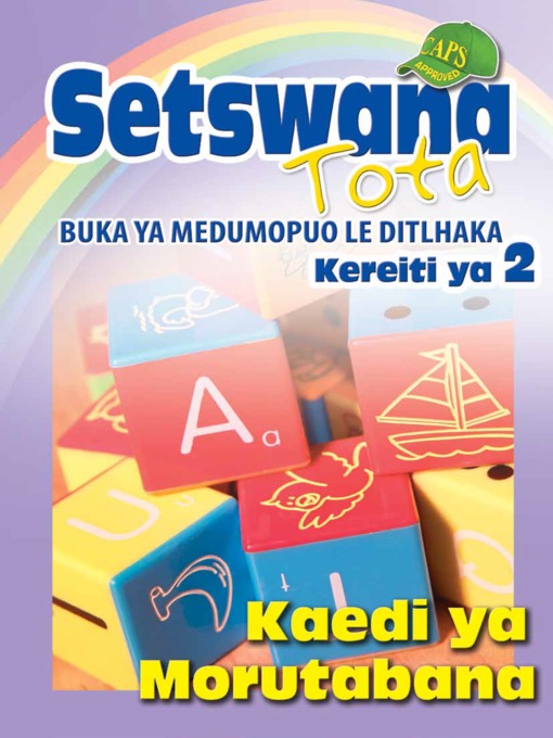 Title details for Setswana Tota Phonic Programme Grade 2 Teacher's Guide by M S Sekobolo - Available